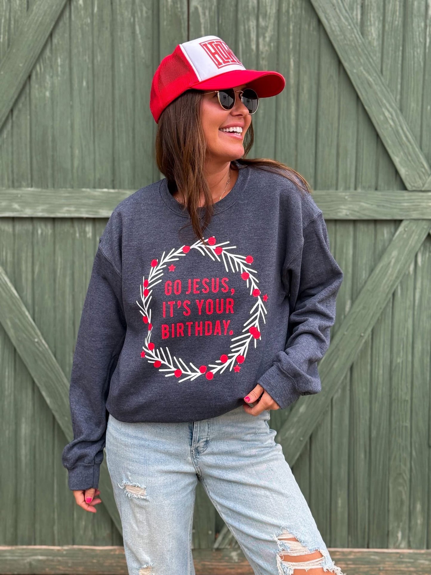 Go Jesus, It's Your Birthday sweatshirt
