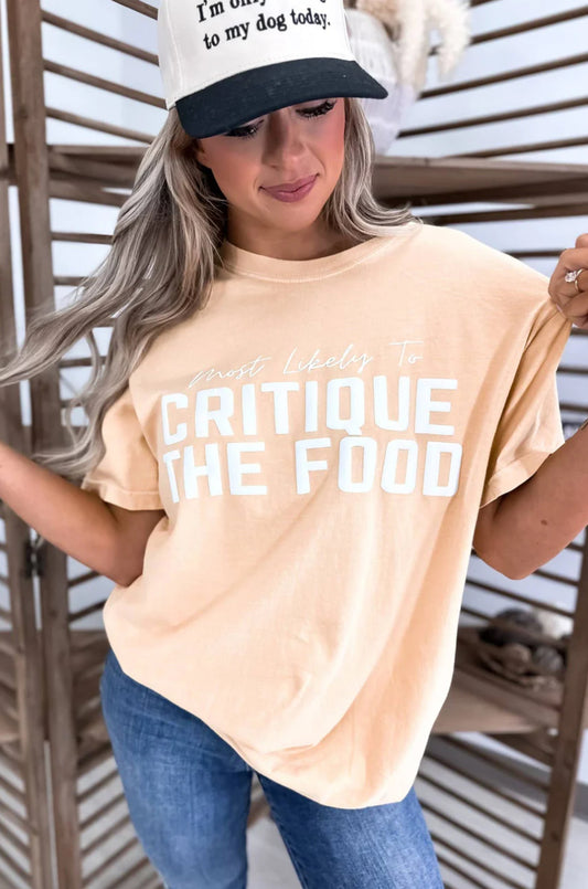 Most Likely to Critique The Food