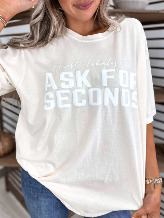 Most Likely to Ask For Seconds